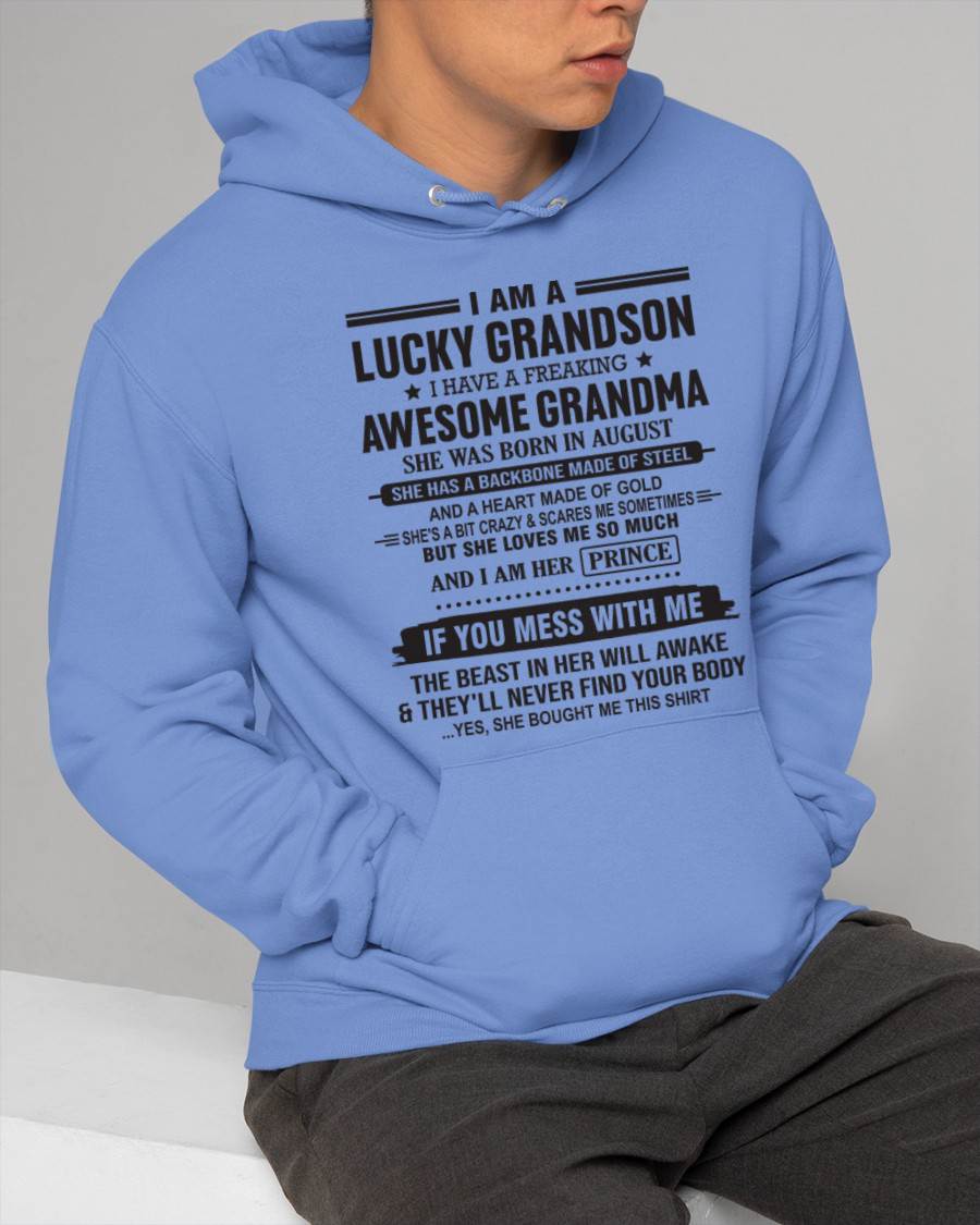 AUGUST - I AM A LUCKY GRANDSON I HAVE A FREAKING AWESOME GRANDMA - FROM GRANDMA - TLEE08 (SKU11-29-08)