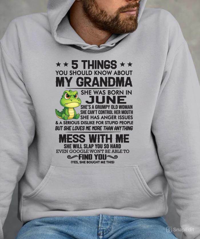 JUNE - 5 THINGS YOU SHOULD KNOW ABOUT MY GRANDMA – AND YOU'D BETTER NOT MESS WITH ME - FROM GRANDMA - TLEE06 (SKU10-06-06)