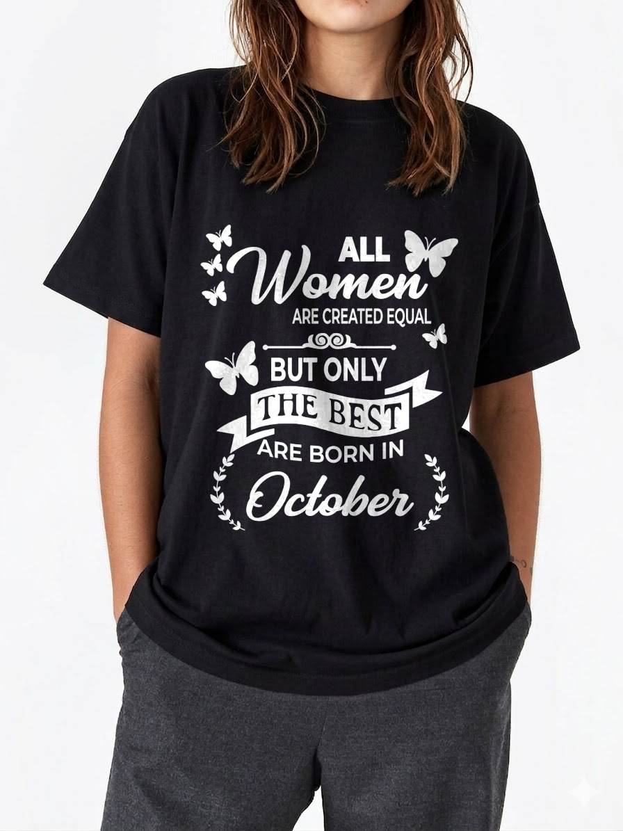 OCTOBER WOMEN ARE THE BEST - FOR WOMEN - TLEE10 (SKU2604-07-10)