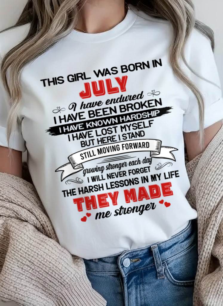 JULY - EVERY HARD LESSON MADE ME STRONGER - FOR WOMEN - TLEE07 (SKU2602-22-07)