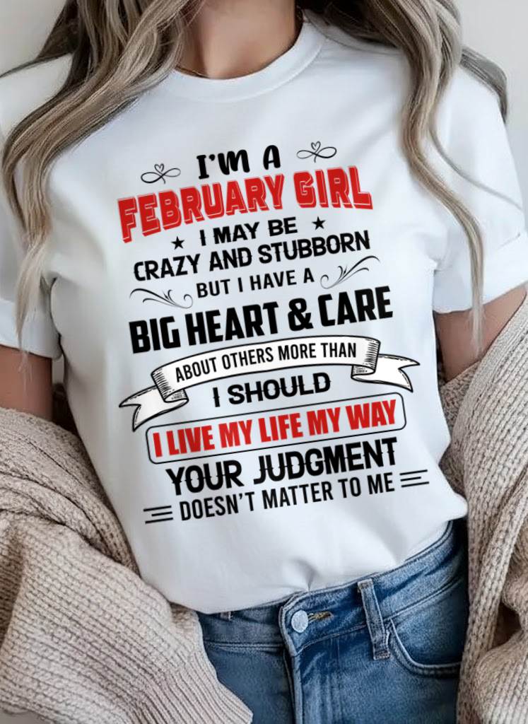 FEBRUARY - MY LIFE, MY RULES, AND I STAND BY EVERY CHOICE I MAKE - FOR WOMEN - TLEE02 (SKU26T-01239-02)