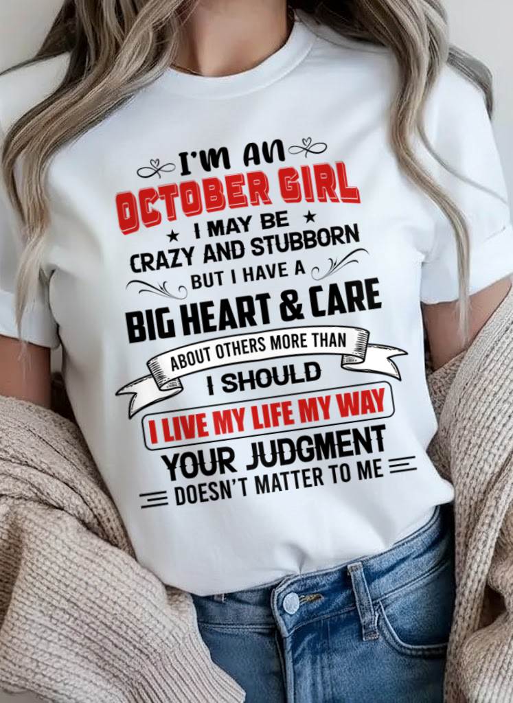 OCTOBER - MY LIFE, MY RULES, AND I STAND BY EVERY CHOICE I MAKE - FOR WOMEN - TLEE10 (SKU26T-01239-10)