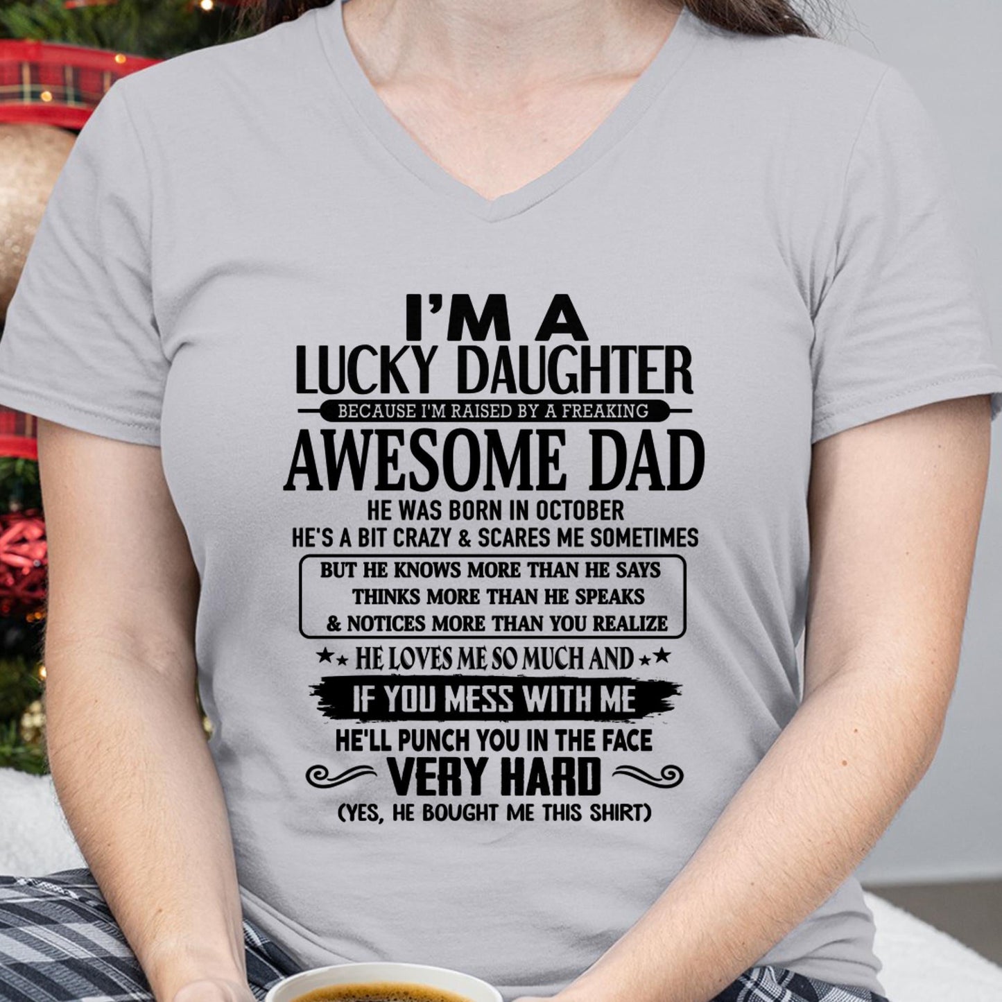 October - I'm Lucky Daughter - Gift for Daughter from Dad - TLEE10 (SKU-TLUCKYDD-10)