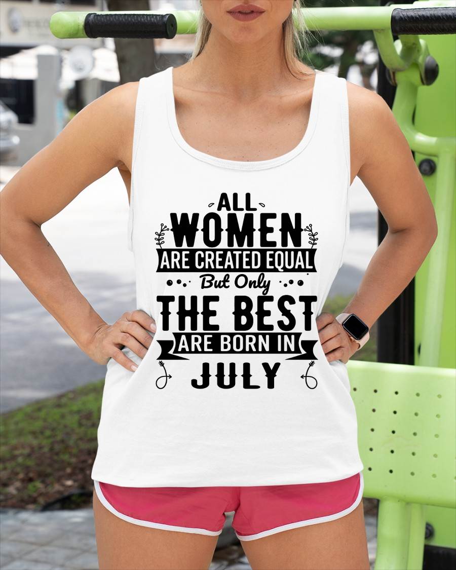 JULY WOMEN ARE THE BEST KIND - FOR WOMEN - TLEE07 (SKU2605-398-07)