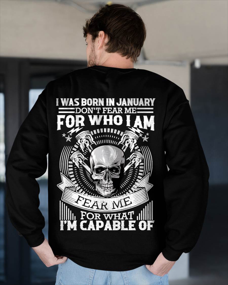 JANUARY – DON’T FEAR ME FOR WHO I AM, FEAR ME FOR WHAT I’M CAPABLE OF - FOR MAN - TLEE01 (SKU2604-199-01)