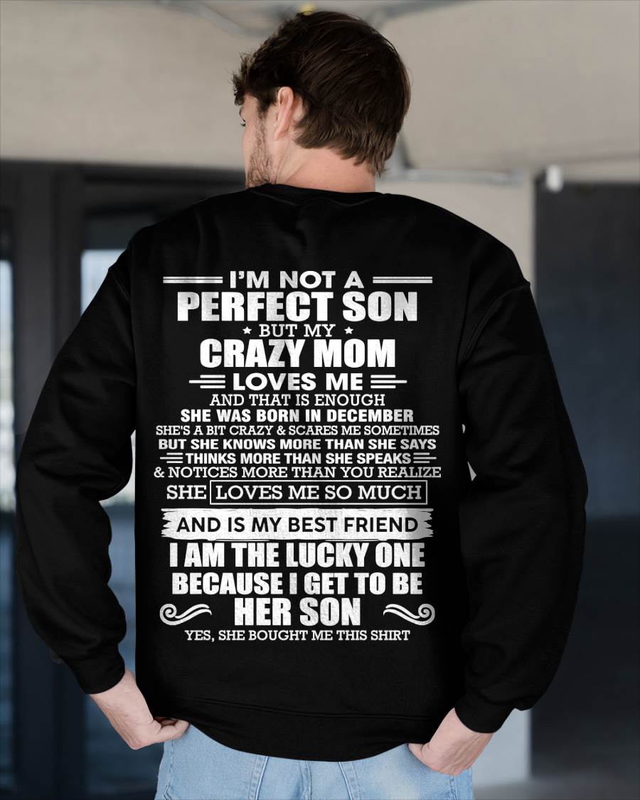 DECEMBER MOM - SHE MAY BE CRAZY BUT SHE LOVES ME UNCONDITIONALLY - FROM MOM - TLEE12 (SKU2604-84-12)