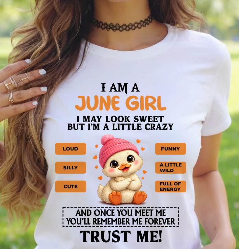 JUNE GIRL - SWEET, LOUD, AND A LITTLE WILD, FULL OF LIFE AND ENERGY - FOR WOMEN - TLEE06 (SKU2603-200-06)