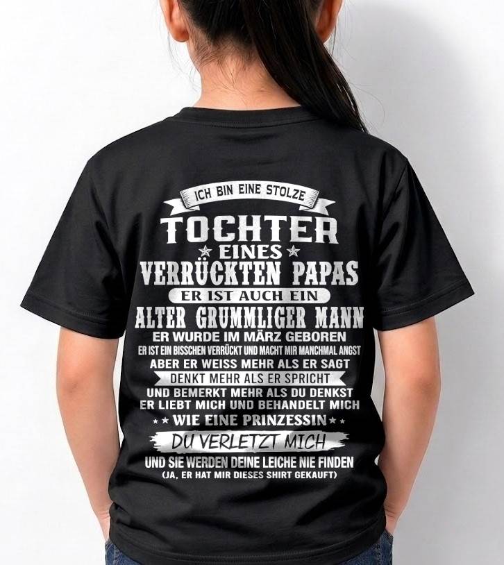 MÄRZ / TOCHTER EINES VERRÜCKTEN PAPAS SHIRT - GESCHENK VOM PAPA  - TLEE03 (SKU2606-230-03)