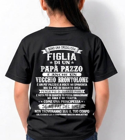 FIGLIA DI UN PAPÀ PAZZO - REGALO DA PAPÀ  - TLEE00 (SKU2606-155-00)