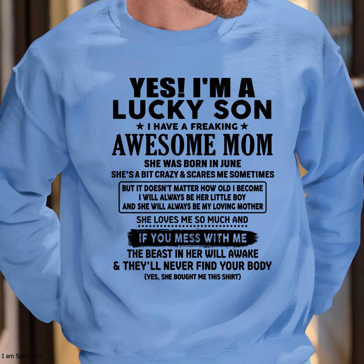 June - I am Lucky Son - Gift For Son From Mom - TLEE06 - (SKU-T1206LMS-06)