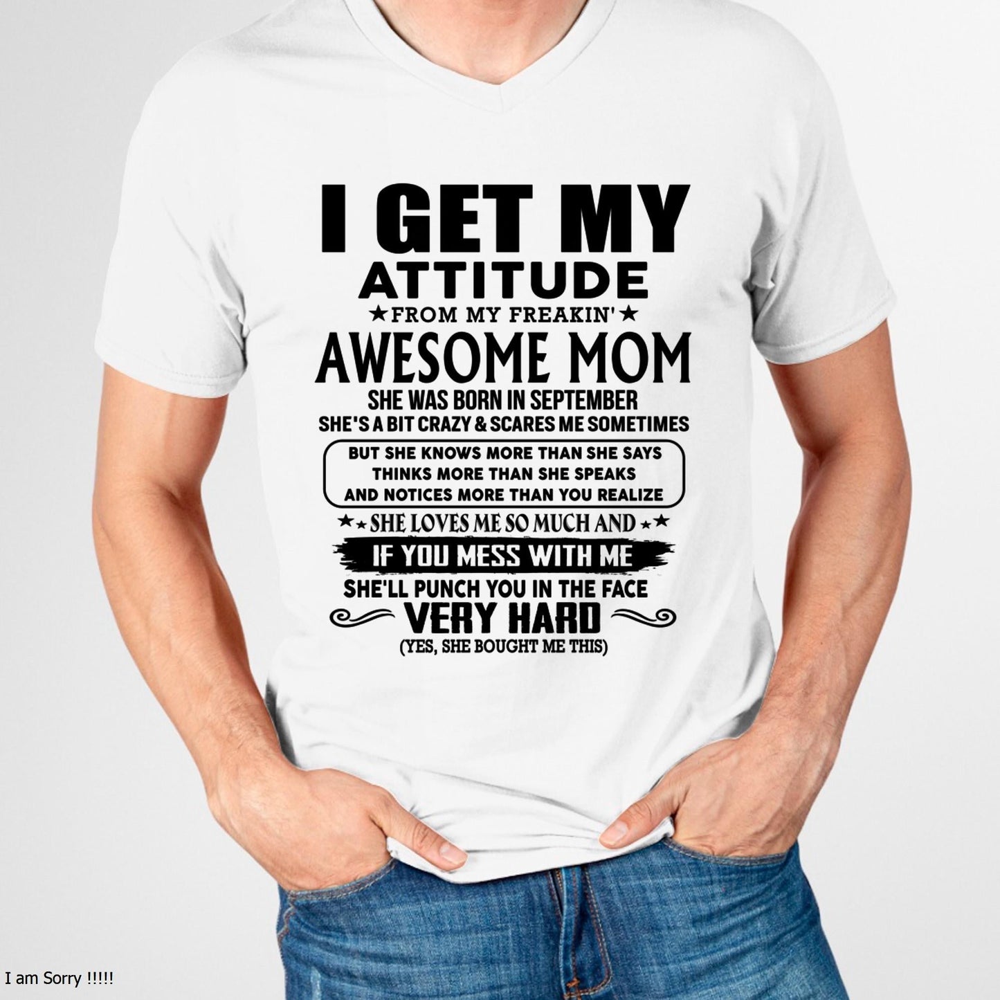 September - Thanks Mom - I GET MY ATTITUDE FROM MY FREAKIN' AWESOME MOM - Gift for Son and Daughter From Mom - TLEE09 (SKU-TMD-CU-09)