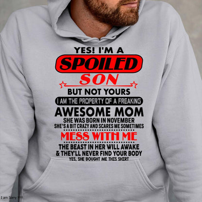 November - I am Spoiled Son - Gift For Son From Mom - TLEE11 - (SKU-T1206MS-11)