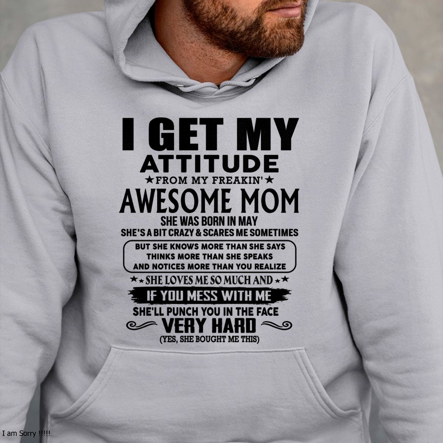 Thanks Mom - I GET MY ATTITUDE FROM MY FREAKIN' AWESOME MOM - Gift for Son and Daughter From Mom - TLEE05 (SKU-TMD-CU-05)