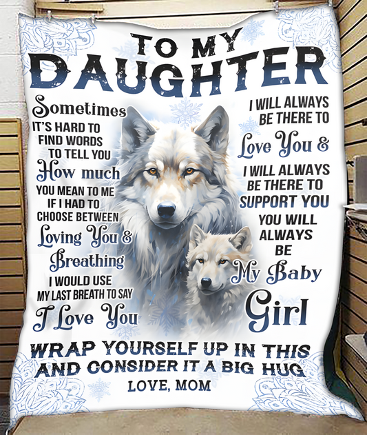 Special Gift For Your Daughter Blanket - From Mom (SKUB12-77)