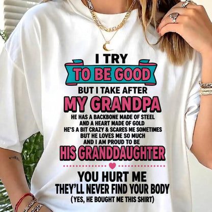 I TRY TO BE GOOD BUT I TAKE AFTER MY GRANDPA - FROM GRANDPA - TLEE00 (SKU2606-212-00)