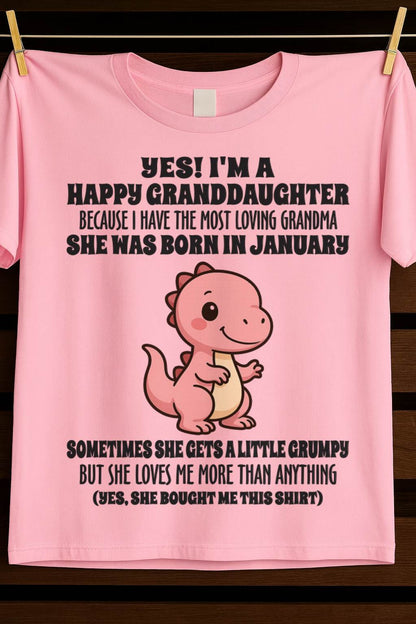 JANUARY - YES! I'M A HAPPY GRANDDAUGHTER BECAUSE I HAVE THE MOST LOVING GRANDMA - FROM GRANDMA - TLEE01 (SKU09-71-01)