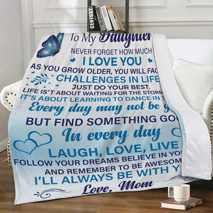 Daughter Never Forget Blanket - from mom - TLEE (SKUB07-30)