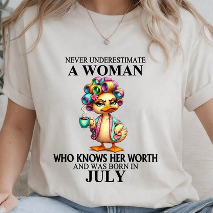 JULY – NEVER UNDERESTIMATE A WOMAN WHO KNOWS HER WORTH - FOR WOMEN - TLEE07 (SKU2604-56-07)