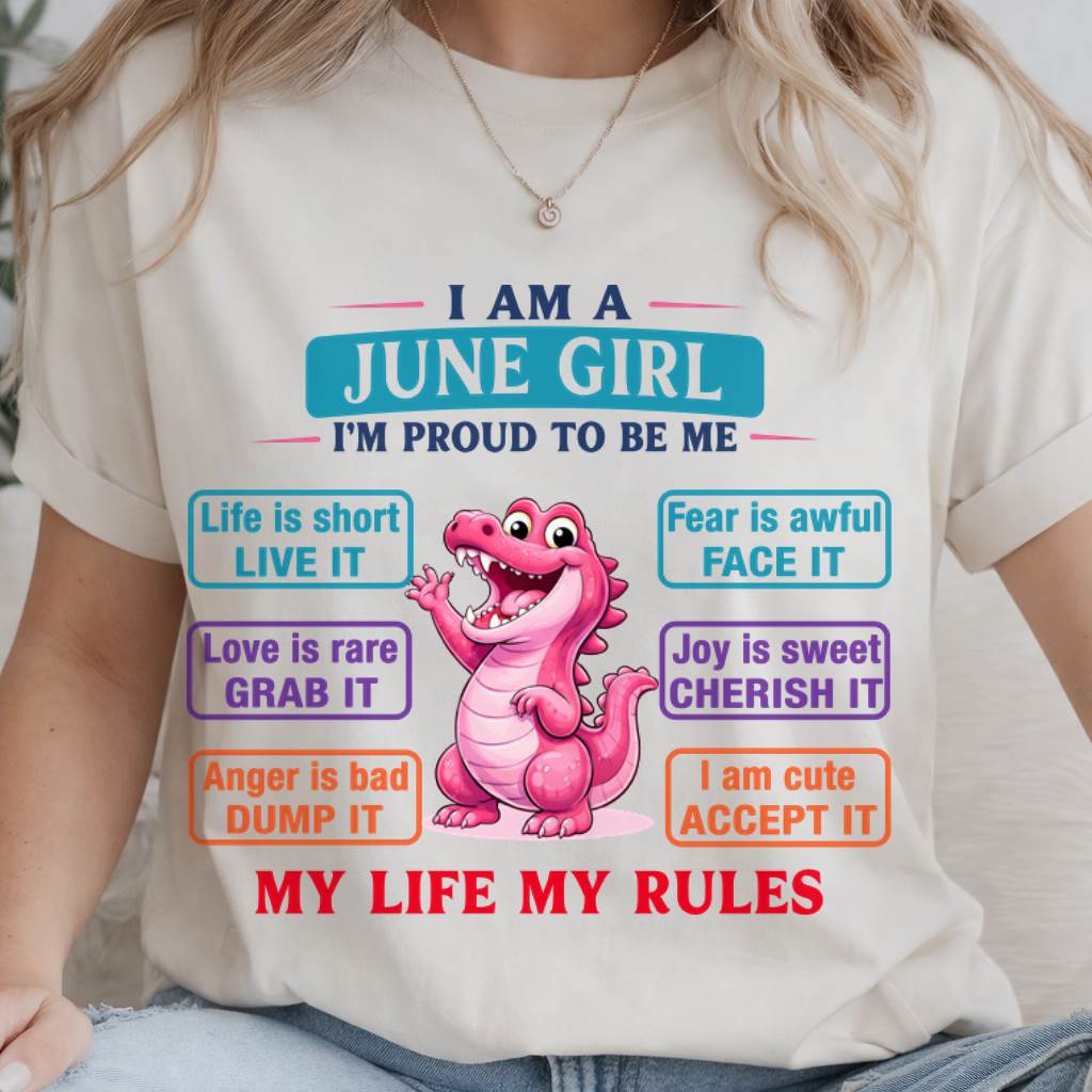 JUNE GIRL – MY LIFE MY RULES - FOR WOMEN - TLEE06 (SKU2604-245-06)