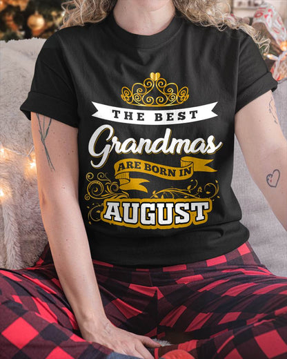 AUGUST GRANDMAS ARE THE BEST - FOR WOMEN - TLEE08 (SKU2605-238-08)