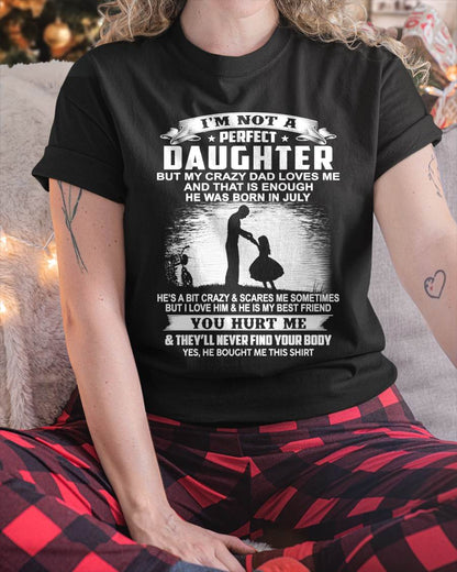 DAD BORN IN JULY AND DAUGHTER BEST FRIENDS - FROM DAD - TLEE07 (SKU2605-166-07)