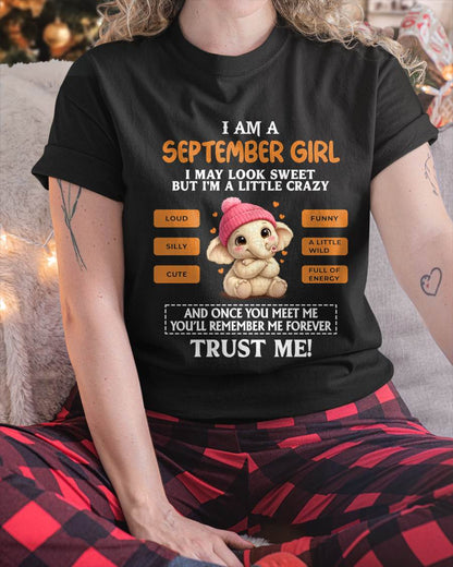SEPTEMBER GIRL - SWEET, LOUD, AND A LITTLE WILD WITH AN UNFORGETTABLE VIBE - FOR WOMEN - TLEE09 (SKU2603-202-09)