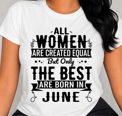 JUNE WOMEN ARE THE BEST KIND - FOR WOMEN - TLEE06 (SKU2605-398-06)