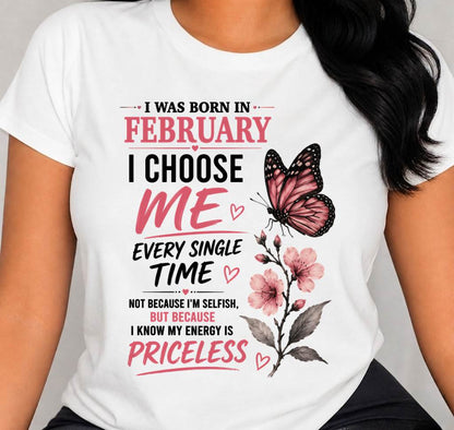 FEBRUARY QUEEN – I CHOOSE ME EVERY SINGLE TIME - FOR WOMEN - TLEE02 (SKU2606-02-02)