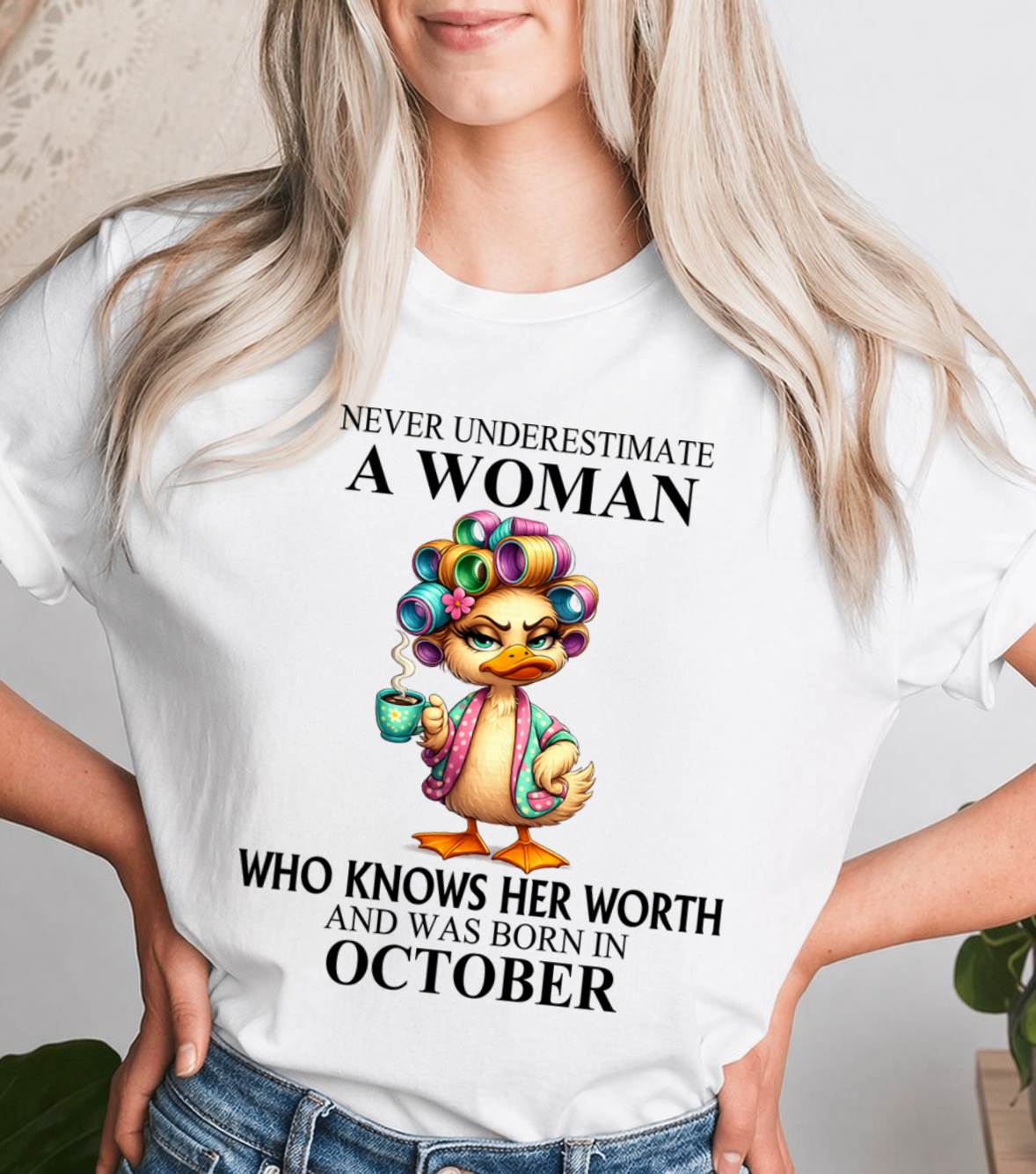OCTOBER – NEVER UNDERESTIMATE A WOMAN WHO KNOWS HER WORTH - FOR WOMEN - TLEE10 (SKU2604-56-10)