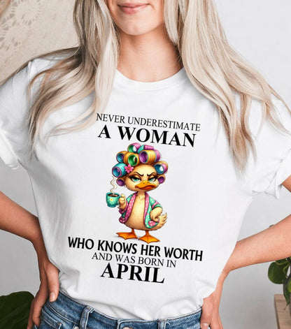 APRIL – NEVER UNDERESTIMATE A WOMAN WHO KNOWS HER WORTH - FOR WOMEN - TLEE04 (SKU2604-56-04)