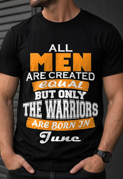 JUNE WARRIORS ARE NOT CREATED, THEY ARE BORN - FOR MAN - TLEE06 (SKU2605-59-06)