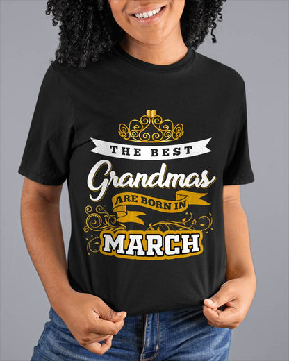 MARCH GRANDMAS ARE THE BEST - FOR WOMEN - TLEE03 (SKU2605-238-03)