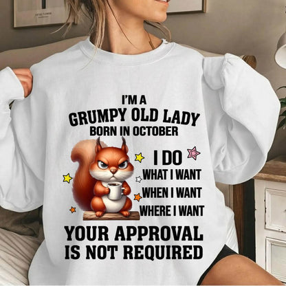 OCTOBER BORN WOMEN DON’T NEED APPROVAL TEE - FOR WOMEN - TLEE10 (SKU2605-211-10)