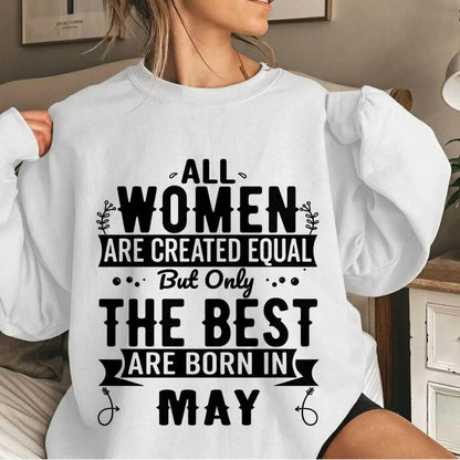 MAY WOMEN ARE THE BEST KIND - FOR WOMEN - TLEE05 (SKU2605-398-05)