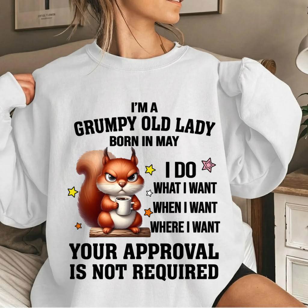 MAY BORN WOMEN DON’T NEED APPROVAL TEE - FOR WOMEN - TLEE05 (SKU2605-211-05)