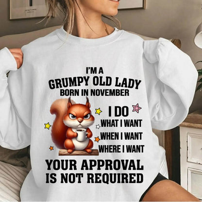 NOVEMBER BORN WOMEN DON’T NEED APPROVAL TEE - FOR WOMEN - TLEE11 (SKU2605-211-11)