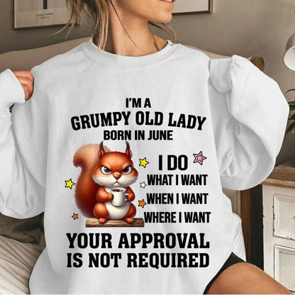 JUNE BORN WOMEN DON’T NEED APPROVAL TEE - FOR WOMEN - TLEE06 (SKU2605-211-06)