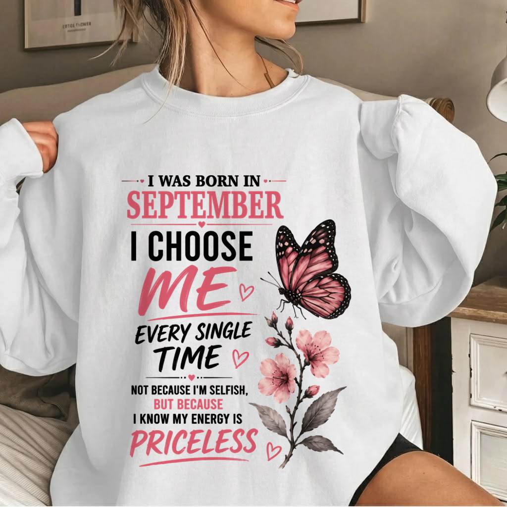 SEPTEMBER QUEEN – I CHOOSE ME EVERY SINGLE TIME - FOR WOMEN - TLEE09 (SKU2606-02-09)