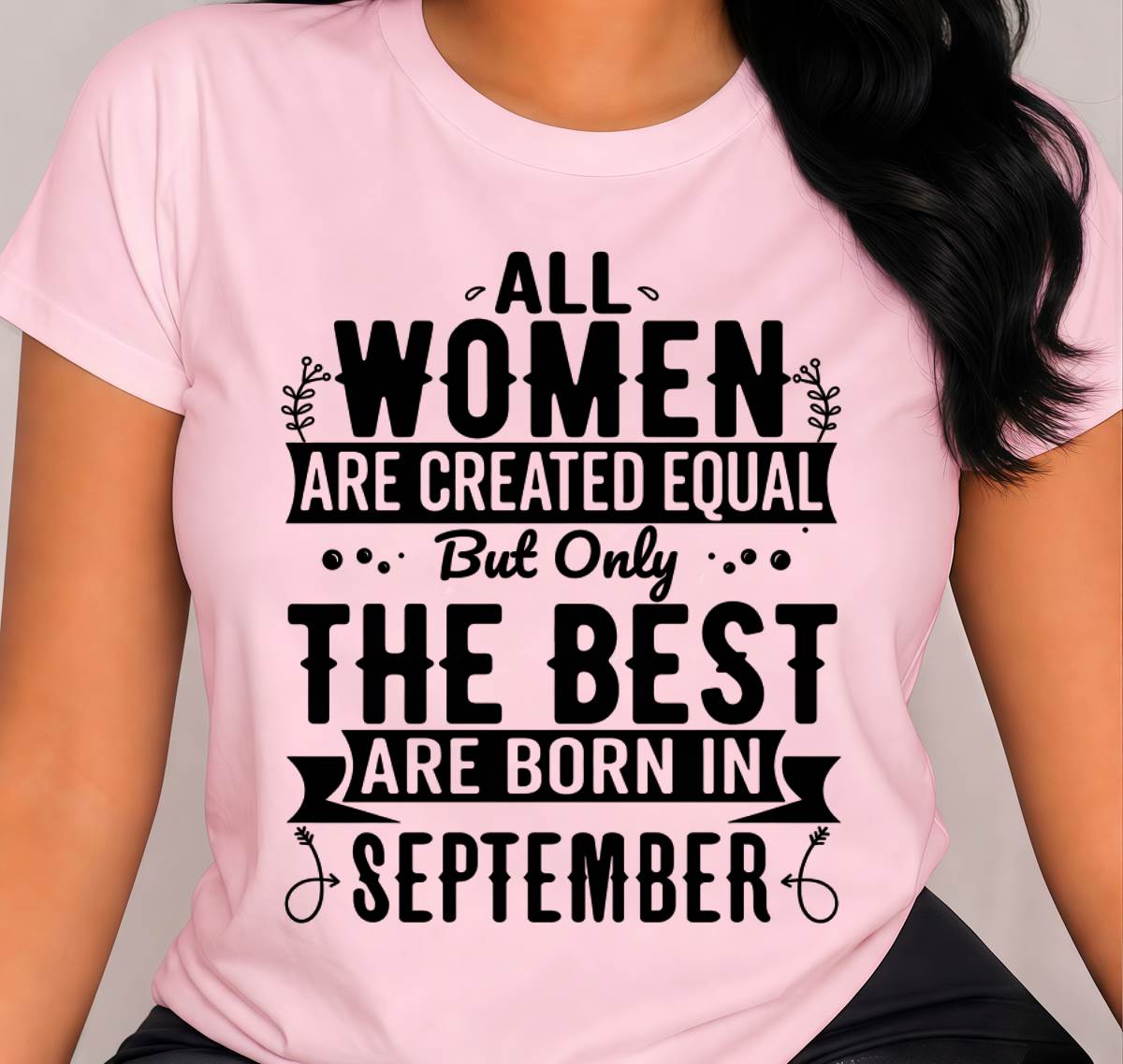 SEPTEMBER WOMEN ARE THE BEST KIND - FOR WOMEN - TLEE09 (SKU2605-398-09)