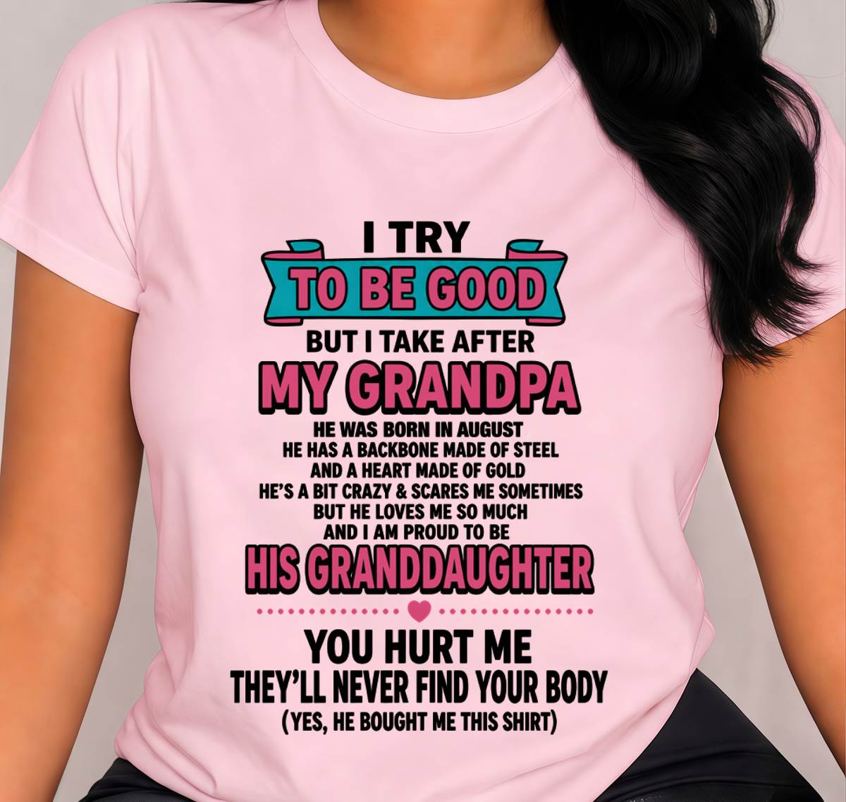 AUGUST - I TRY TO BE GOOD BUT I TAKE AFTER MY GRANDPA - FROM GRANDPA - TLEE08 (SKU2606-212-08)