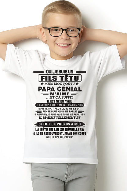 AVRIL - Oui, je suis un garçon têtu – T-shirt | Cadeau d’anniversaire de papa pour son fils - TLEE04 / fr04 (SKU12-260-04)