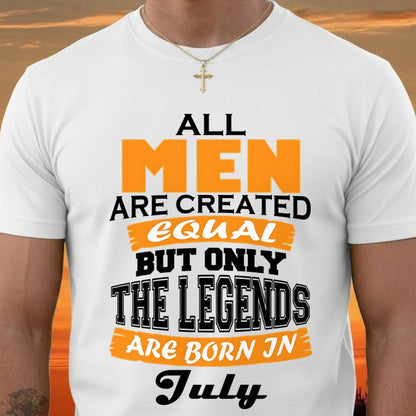 JULY BORN – ONLY LEGENDS ARE CREATED - FOR MAN - TLEE07 (SKU2606-281-07)