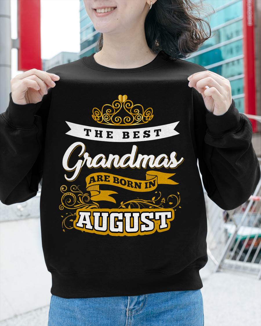AUGUST GRANDMAS ARE THE BEST - FOR WOMEN - TLEE08 (SKU2605-238-08)