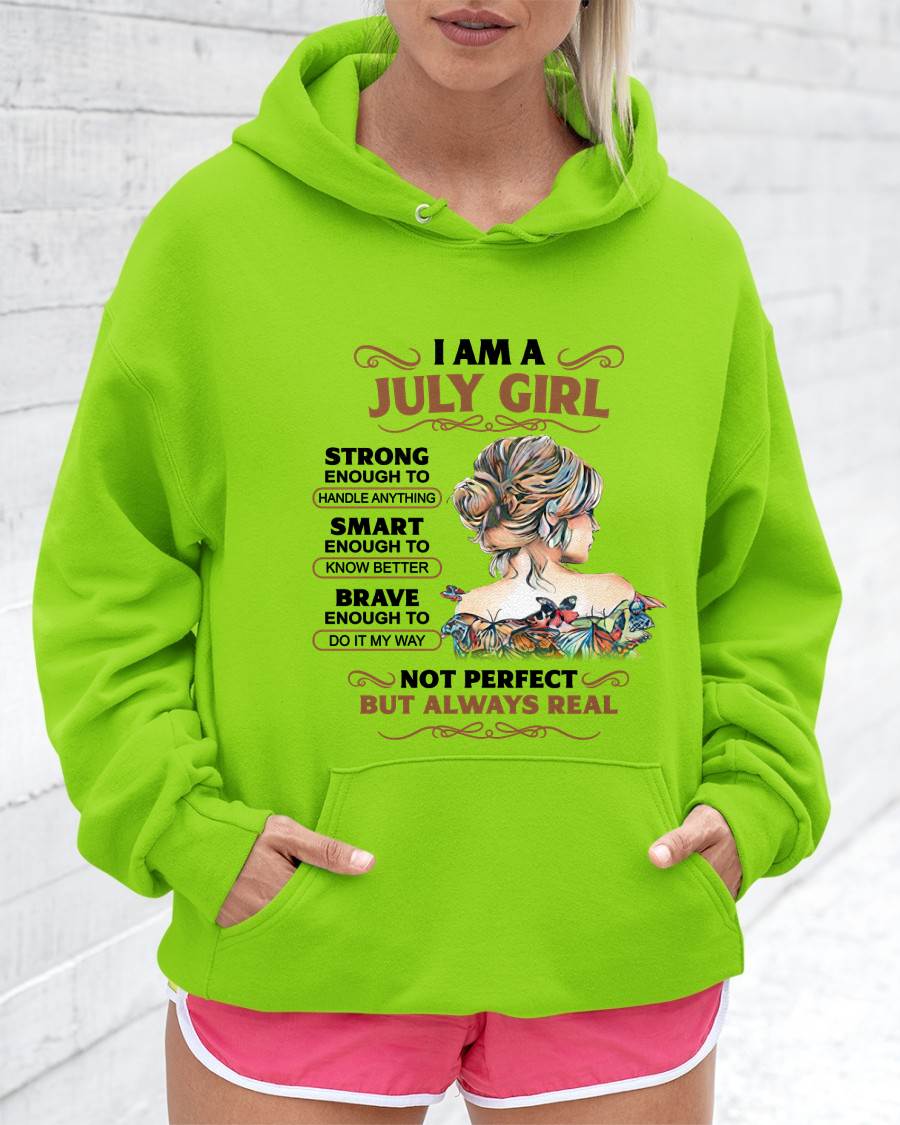 JULY – INSPIRATIONAL WOMEN’S SHIRT NOT PERFECT BUT REAL - FOR WOMEN - TLEE07 (SKU2604-159-07)