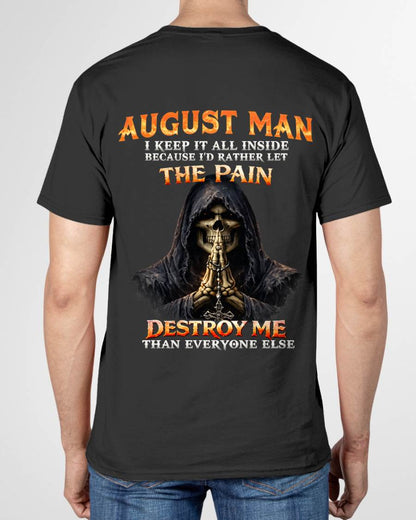 AUGUST MAN THE PAIN DESTROYS ME - FOR MAN - TLEE08 (SKU2606-116-08)