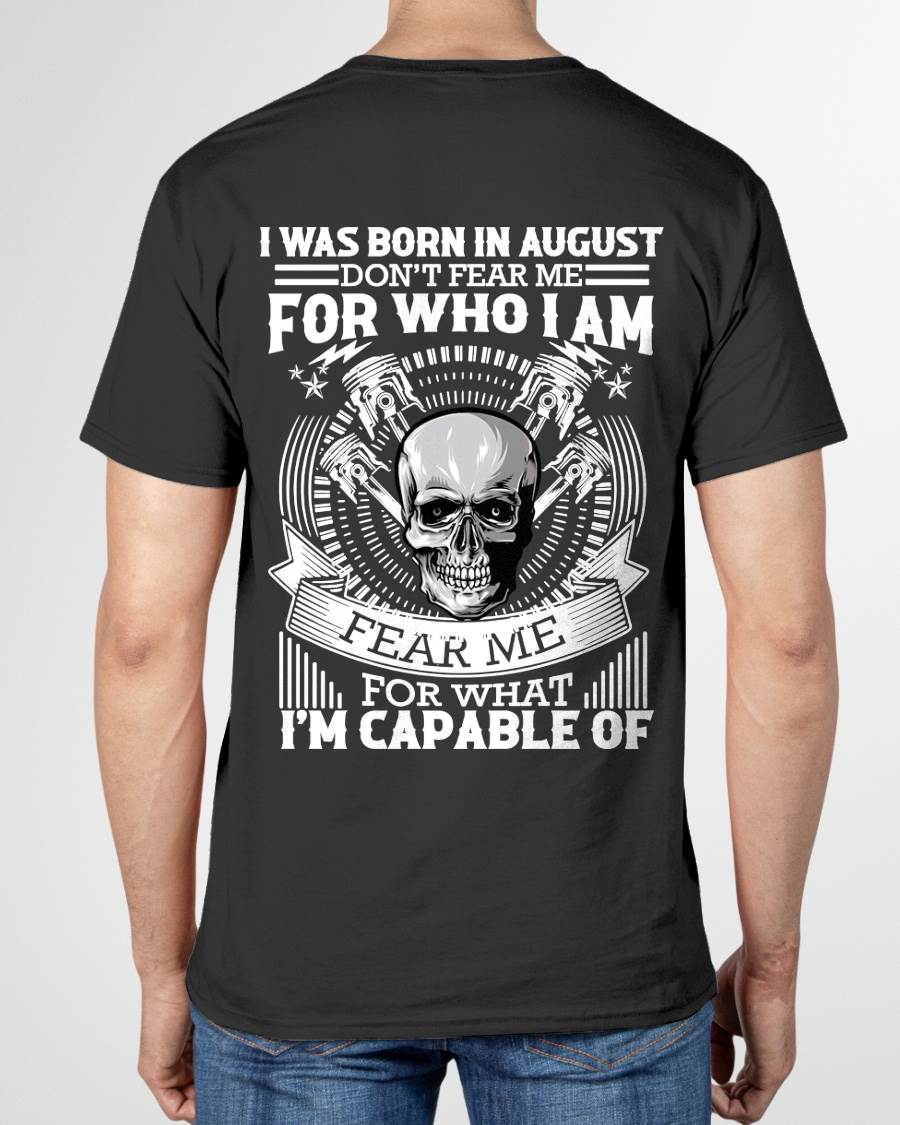 AUGUST – DON’T FEAR ME FOR WHO I AM, FEAR ME FOR WHAT I’M CAPABLE OF - FOR MAN - TLEE08 (SKU2604-199-08)