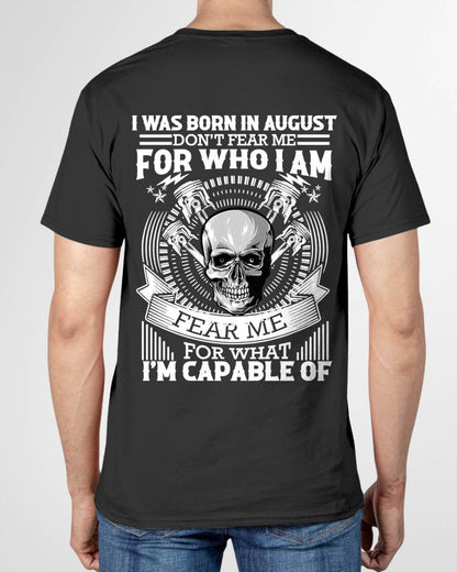 AUGUST – DON’T FEAR ME FOR WHO I AM, FEAR ME FOR WHAT I’M CAPABLE OF - FOR MAN - TLEE08 (SKU2604-199-08)