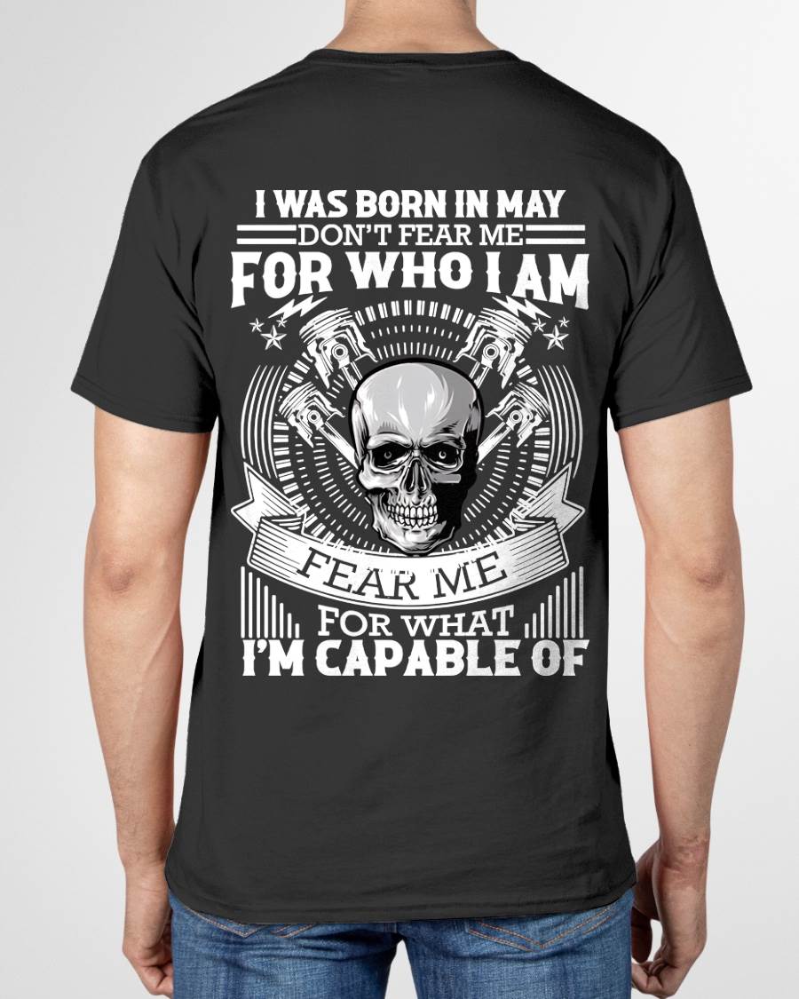 MAY – DON’T FEAR ME FOR WHO I AM, FEAR ME FOR WHAT I’M CAPABLE OF - FOR MAN - TLEE05 (SKU2604-199-05)