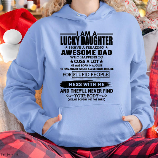 August - I'm Lucky Daughter - Gift for Daughter from Dad - TLEE08 (SKU-T1406DD-08)