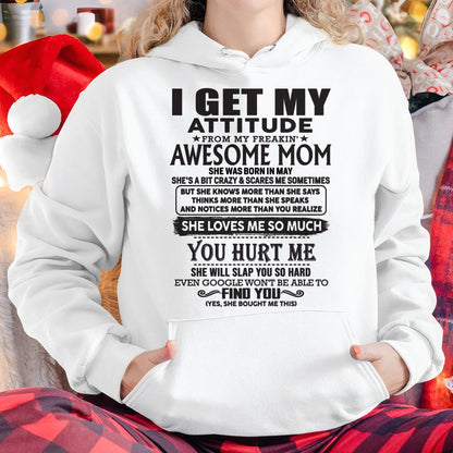 May - Thanks Mom - I GET MY ATTITUDE FROM MY FREAKIN' AWESOME MOM - Gift for Son and Daughter From Mom - TLEE05 May (SKU-TMD-05)